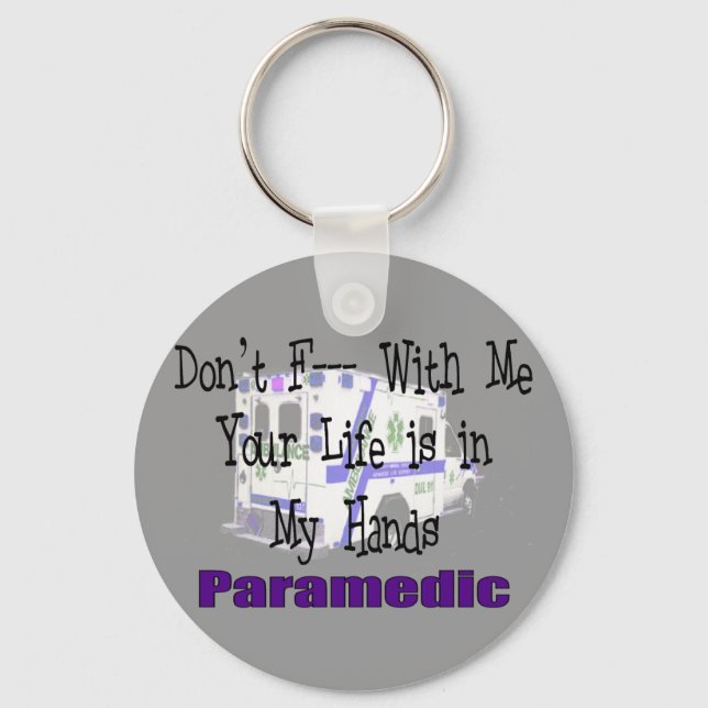Paramedic "Don't F--- With Me" Key Ring (Front)