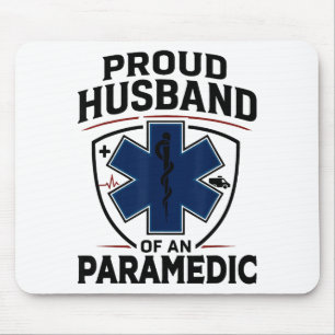 Paramedic Husband Proud Husband Of An Paramedic  Mouse Pad