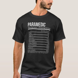 paramedic Nutritional Values Nutrition Facts T-Shirt