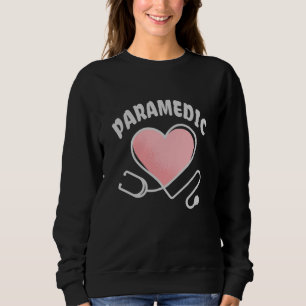 Paramedic Stethoscope with heart Sweatshirt