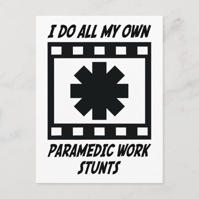 Paramedic Work Stunts Postcard (Front)