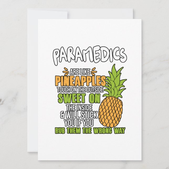 Paramedics Are Like Pineapples. Holiday Card (Front)