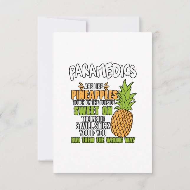 Paramedics Are Like Pineapples. Thank You Card (Front)