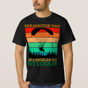 Paramotor Dad Paramotor Powered Paraglider paragli T-Shirt