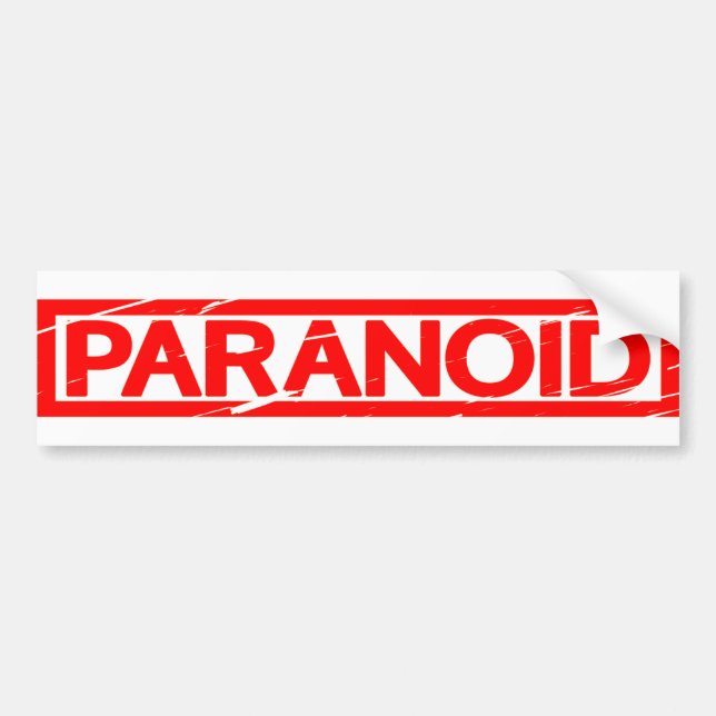 Paranoid Stamp Bumper Sticker (Front)