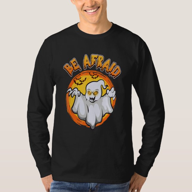 Paranormal Investigator Ghost  Be Afraid Ghost T-Shirt (Front)