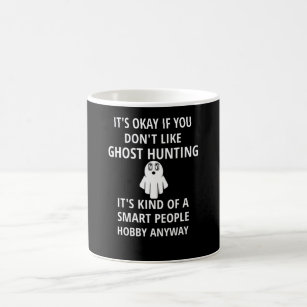 Paranormal Investigator Ghost Hunter Ghost Hunting Coffee Mug
