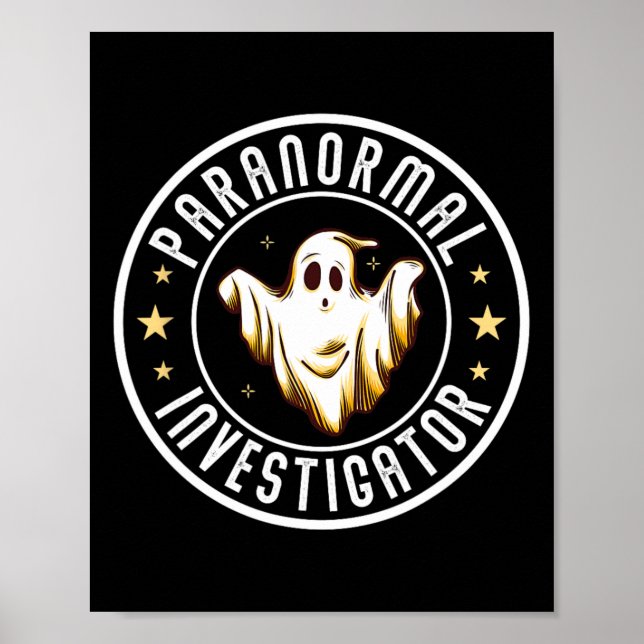 Paranormal Investigator Ghost Hunter Ghost Hunting Poster (Front)