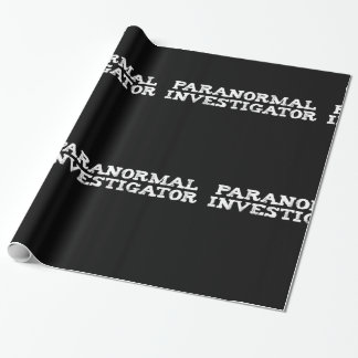Paranormal Investigator Ghost Hunting Wrapping Paper