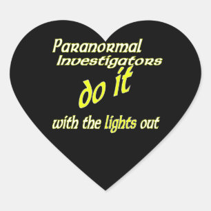 Paranormal Investigators Do It Heart Sticker