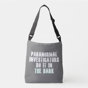 Paranormal Investigators Humour (White) Crossbody Bag