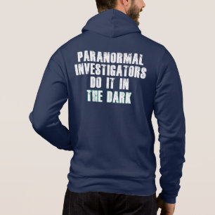 Paranormal Investigators Humour (White) Hoodie