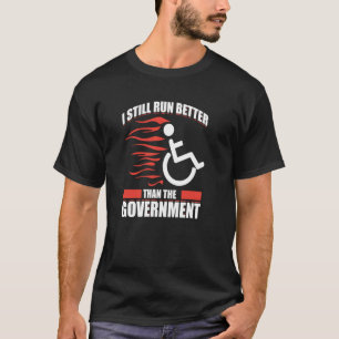 Paraplegic For Wheelchair User Handicapped People  T-Shirt