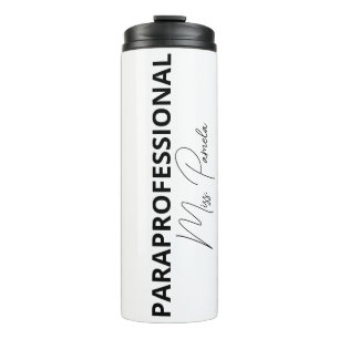 Paraprofessional Coffee Cup, Custom Paras Make It Thermal Tumbler