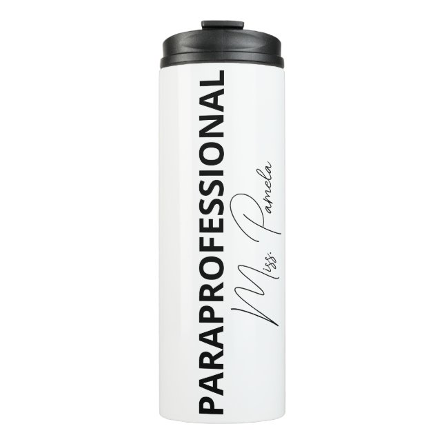 Paraprofessional Coffee Cup, Custom Paras Make It  Thermal Tumbler (Front)