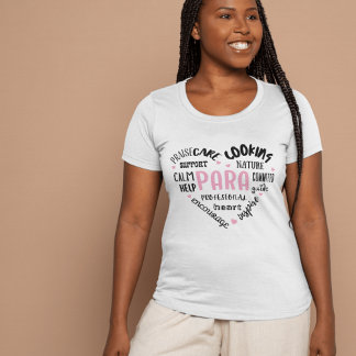 Paraprofessional Encouraging Words T-Shirt