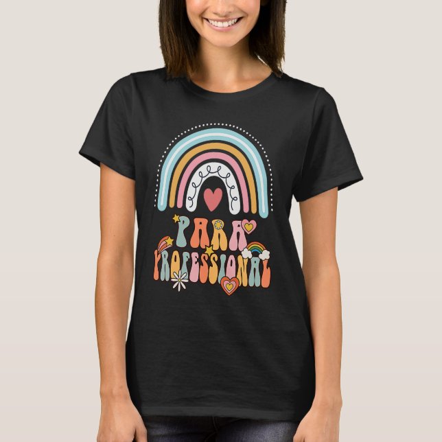 Paraprofessional Groovy Retro Vintage Rainbow Cute T-Shirt (Front)