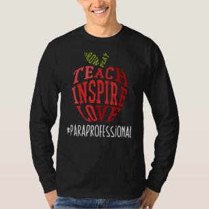 Paraprofessional Life Teacher Apple Love Parapro P T-Shirt