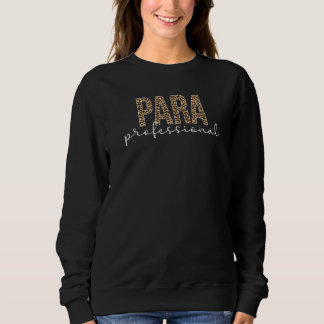 Paraprofessional Para Leopard Parapro Sweatshirt