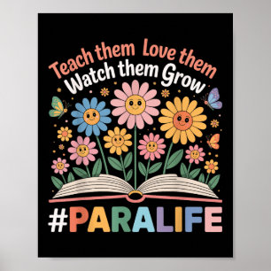 Paraprofessional Para Life Flower Teacher Back To  Poster