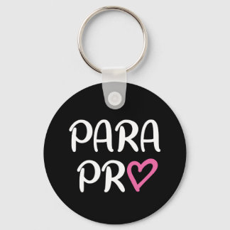 Paraprofessional Para Pro Heart Gift Key Ring