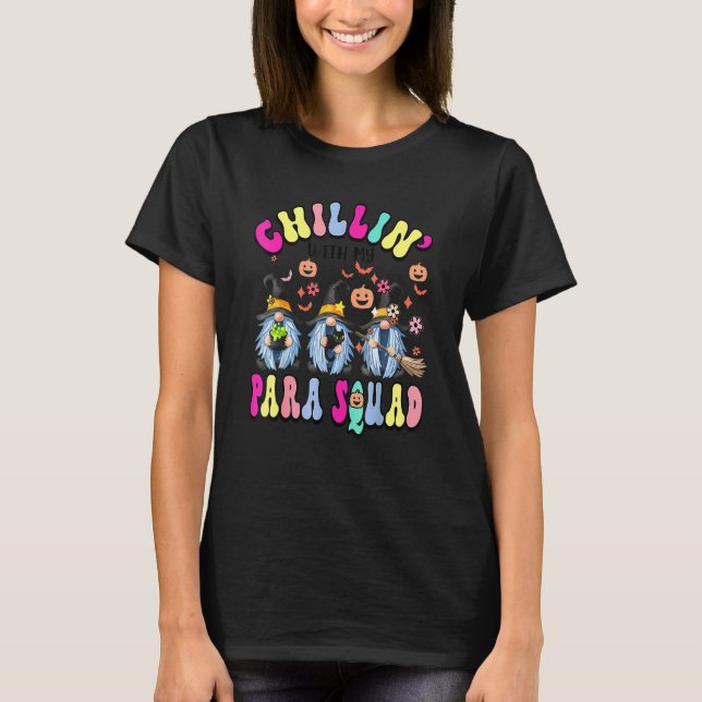 Paraprofessional Para Squad Chillin Gnomes Hallowe T-Shirt (Front)