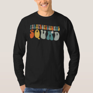 Paraprofessional Para Squad Groovy Retro Vintage T T-Shirt