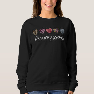 Paraprofessional Pink And Leopard Hearts Sweatshirt