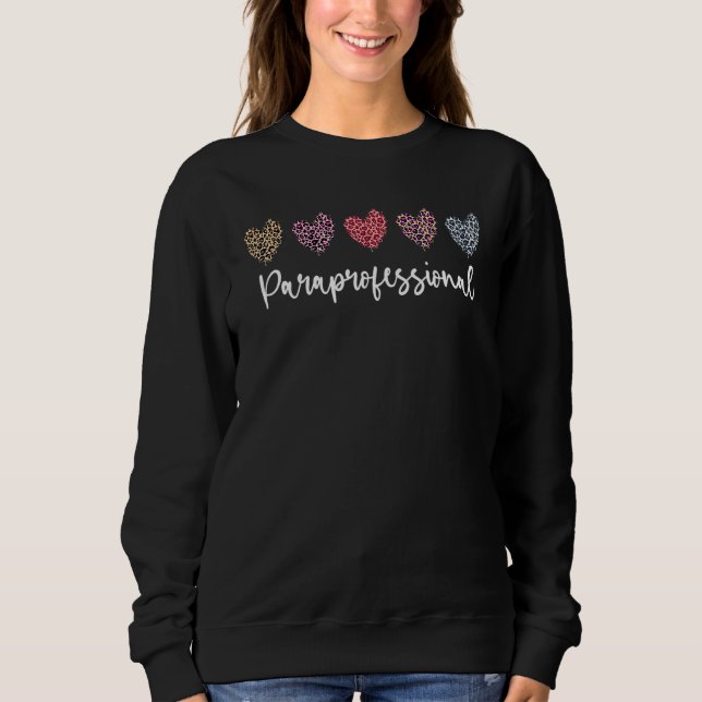 Paraprofessional Pink And Leopard Hearts Sweatshirt (Front)