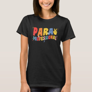 Paraprofessional Retro Para Professional Teacher P T-Shirt