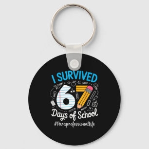 Paraprofessional Survived 67 Days Of School Humor  Key Ring