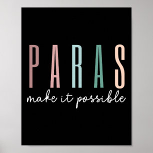 Paras Make It Possible Paraprofessional Teacher Ap Poster