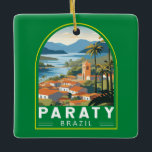 Paraty Brazil Travel Art Vintage Ceramic Ornament<br><div class="desc">Paraty retro vector travel design. Paraty is a small town backed by mountains on Brazil's Costa Verde,  between Rio de Janeiro and São Paulo.</div>