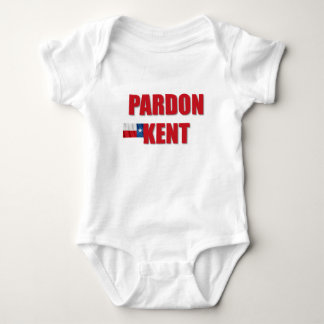 Pardon Kent Baby Bodysuit