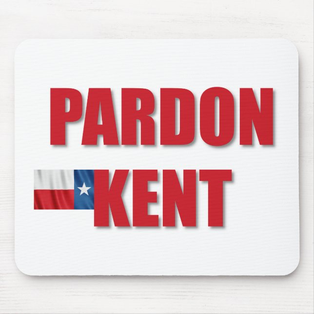 Pardon Kent Mouse Pad (Front)