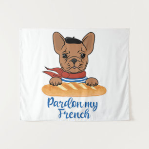 Pardon My French - Funny French Bulldog Tapestry