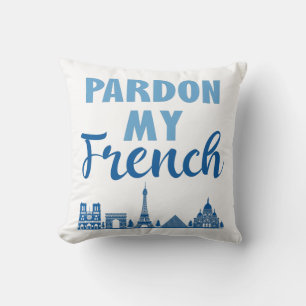 Pardon My French - Paris Skyline Cushion
