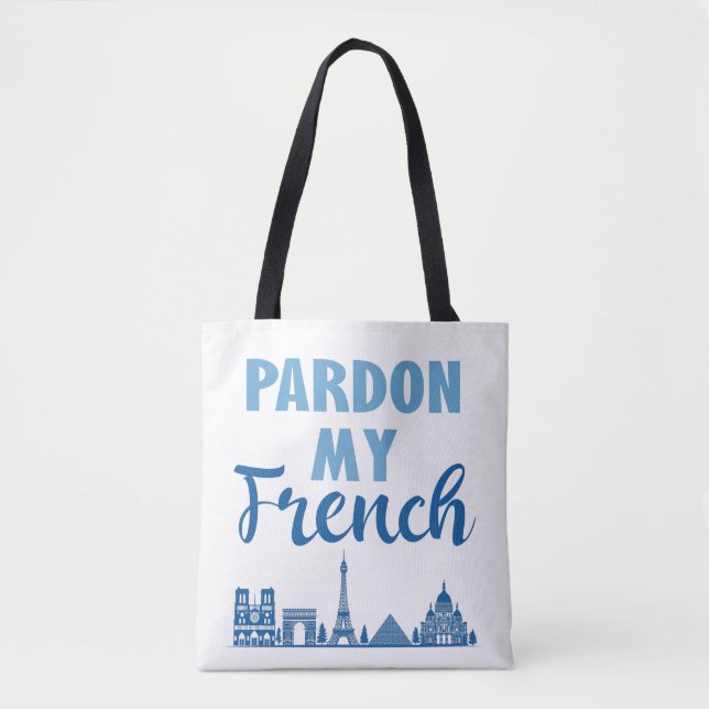 Pardon My French - Paris Skyline Tote Bag (Front)