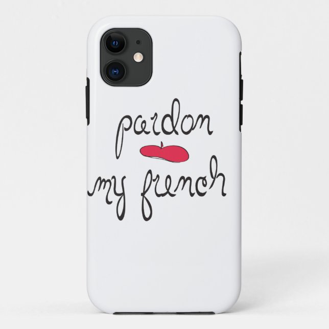 Pardon My French with Beret Case-Mate iPhone Case (Back)