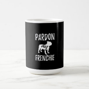 pardon my frenchie french bulldog owners gift coffee mug