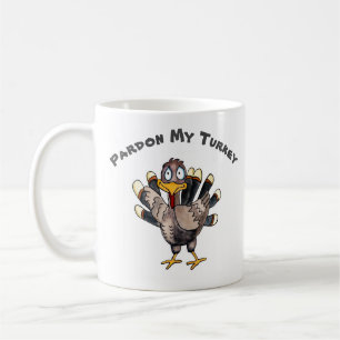 Pardon My Turkey Mug