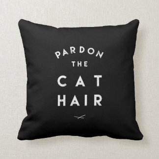 Pardon the Cat Hair Cushion