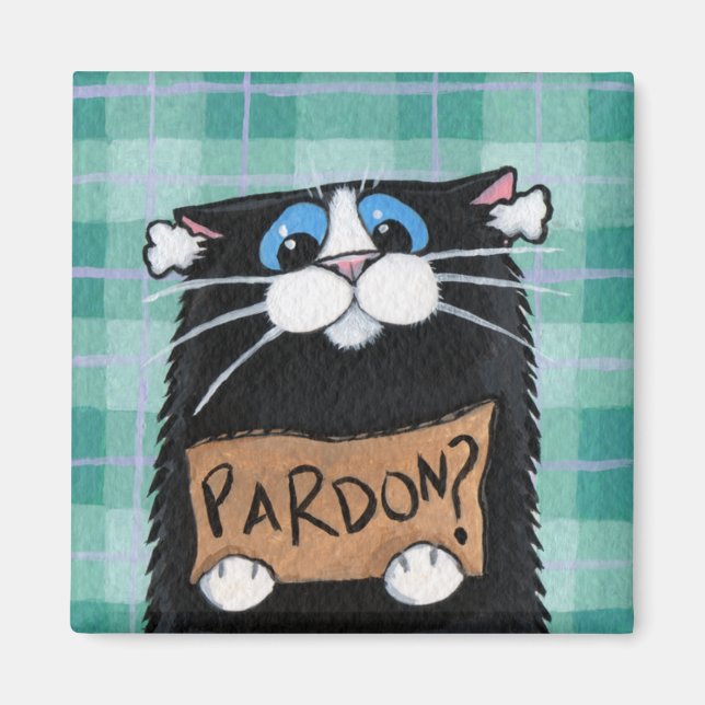 Pardon - Whimsical Cat Magnet (Front)