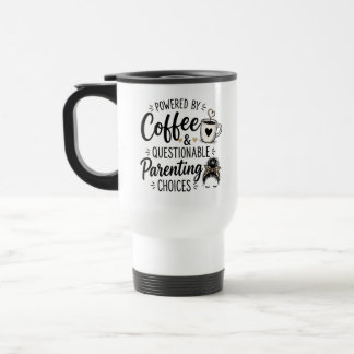 Parent Quote Coffee Mug