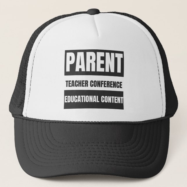 Parent Teacher Conference Trucker Hat (Front)