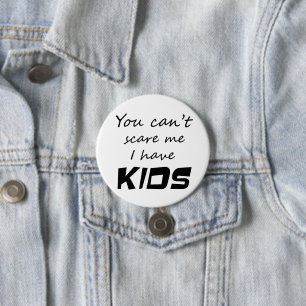 Parenting kids joke to keep you sane 7.5 cm round badge
