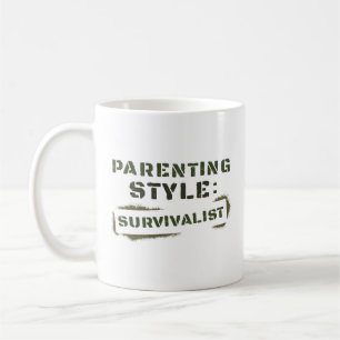 Parenting Style Survivalist Coffee Mug