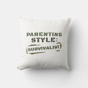 Parenting Style Survivalist Cushion