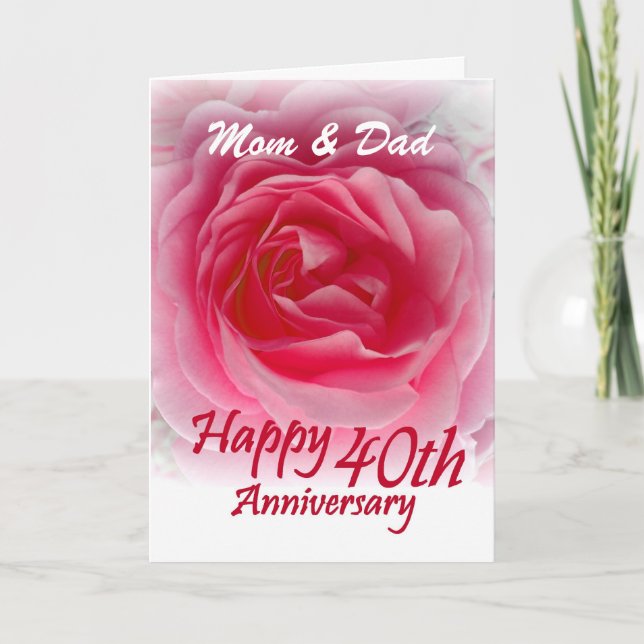 PARENTS - 40th Wedding Anniversary with Pink Rose Card (Front)