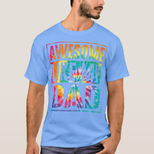 Parents' Day Tie Dye Awesome Like My Dad Distresse T-Shirt
